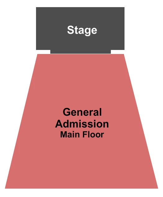  GENERAL ADMISSION MAIN FLOOR Seating Map Seating Chart