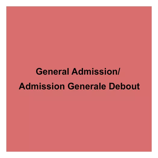 GENERAL ADMISSION Seating Map Seating Chart
